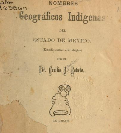 Nombres geográficos indígenas del Estado de&nbsp;México